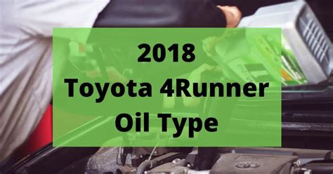 2018 4runner oil capacity|2018 Toyota 4Runner Oil Type and Capacity (4.0L V6。